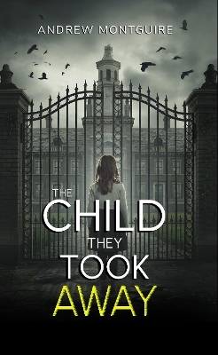 The Child They Took Away