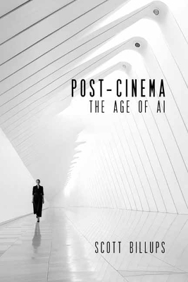 Post-Cinema - Scott Billups