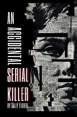 An Accidental Serial Killer