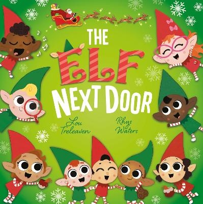 The Elf Next Door - Lou Treleaven