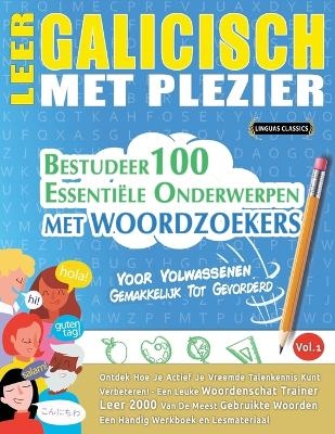 Leer Galicisch Met Plezier - Voor Volwassenen -  Linguas Classics