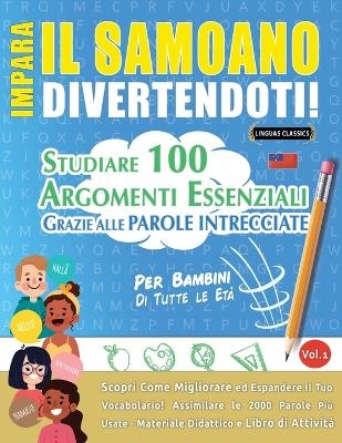 Impara Il Samoano Divertendoti! - Per Bambini -  Lingua Classics