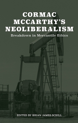 Cormac McCarthy's Neoliberalism