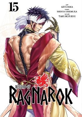 Record of Ragnarok, Vol. 15 - SHINYA UMEMURA, TAKUMI FUKUI