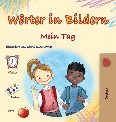 Words in Pictures - My Day (German Children's Book) - KidKiddos Books