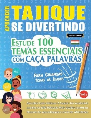 Aprender Tajique Se Divertindo! - Para Crian&ccedil;as -  Linguas Classics