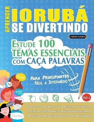 Aprender Iorubá Se Divertindo! - Para Principiantes