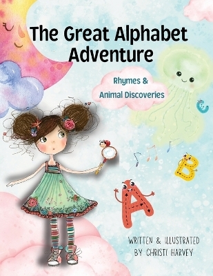 The Great Alphabet Adventure - Christi Harvey