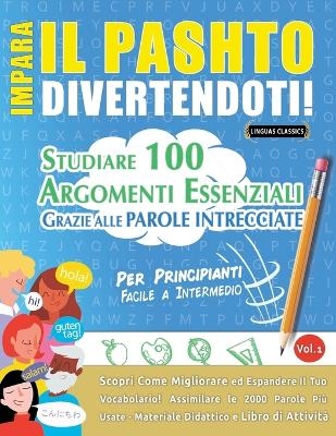Impara Il Pashto Divertendoti! - Per Principianti -  Lingua Classics