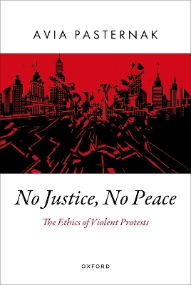 No Justice, No Peace - Avia Pasternak