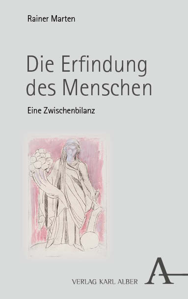 Die Erfindung des Menschen - Rainer Marten