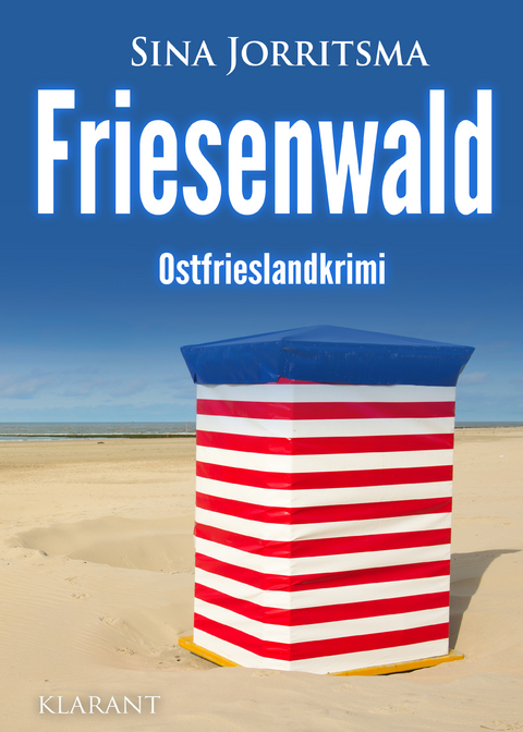 Friesenwald. Ostfrieslandkrimi - Sina Jorritsma