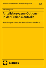 Anteilsbezogene Optionen in der Fusionskontrolle - Niklas Hilpisch