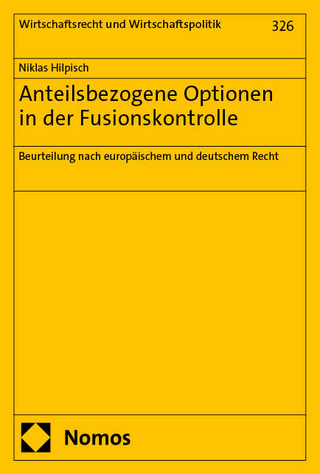 Anteilsbezogene Optionen in der Fusionskontrolle