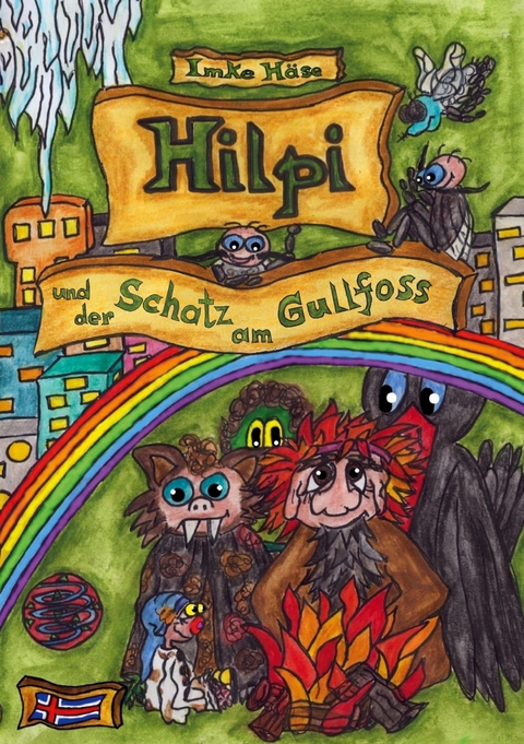 Hilpi und der Schatz vom Gullfoss - Imke H&auml;se