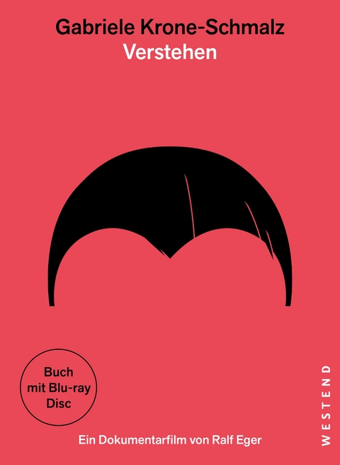 Gabriele Krone-Schmalz - Verstehen - Gabriele Krone-Schmalz, Ralf Eger