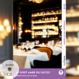 Le Goût amer du succès - Französische Krimi-Lektüre B1-B2 (+ Audio-CD) - Louise Delaunay