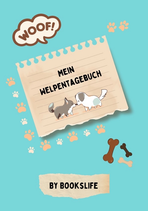 Mein Welpentagebuch - Felicitas Liesy