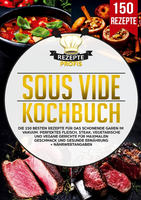 Sous Vide Kochbuch - Rezepte Profis