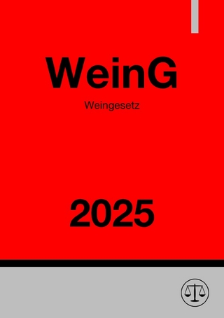Weingesetz - WeinG 2025