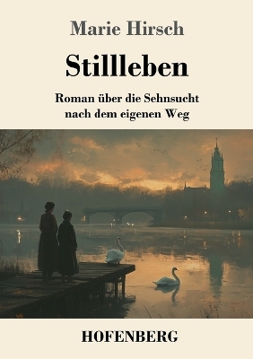 Stillleben - Marie Hirsch