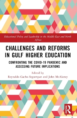 Challenges and Reforms in Gulf Higher Education - 