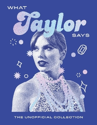 What Taylor Says -  Quadrille