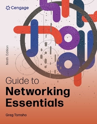 Guide to Networking Essentials - Greg Tomsho