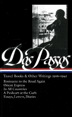 John Dos Passos - John Dos Passos