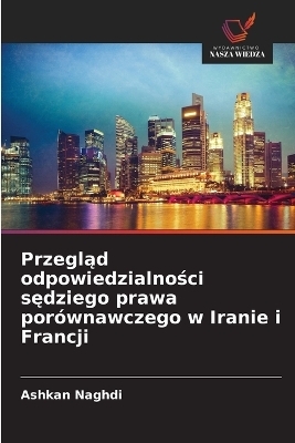 Przegląd odpowiedzialności sędziego prawa porównawczego w Iranie i Francji