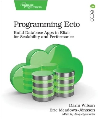 Programming Ecto - Darin Wilson, Eric Meadows-Jonsson
