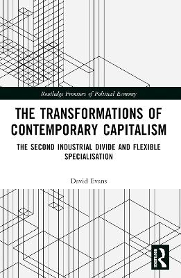 Transformations of Contemporary Capitalism - David Evans