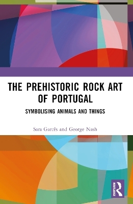 The Prehistoric Rock Art of Portugal - 