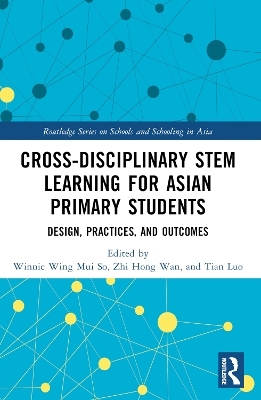 Cross-disciplinary STEM Learning for Asian Primary Students