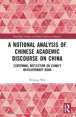 A Notional Analysis of Chinese Academic Discourse on China
