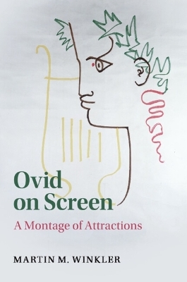 Ovid on Screen - Martin M. Winkler