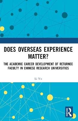 Does Overseas Experience Matter? - Li Yu