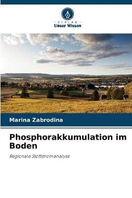Phosphorakkumulation im Boden