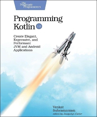 Programming Kotlin - Venkat Subramaniam