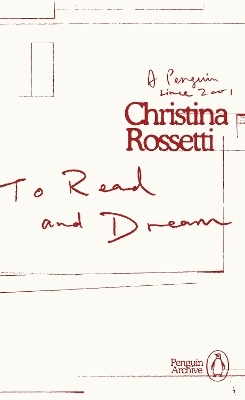 To Read and Dream - Christina Rossetti