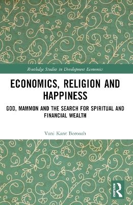 Economics, Religion and Happiness - Vani Kant Borooah