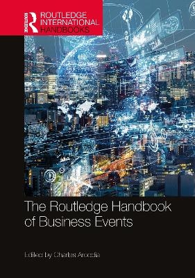 The Routledge Handbook of Business Events - 