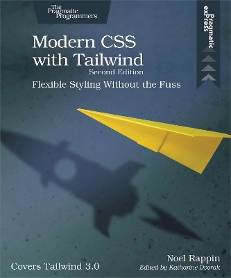 Modern CSS with Tailwind, 2e - Noel Rappin