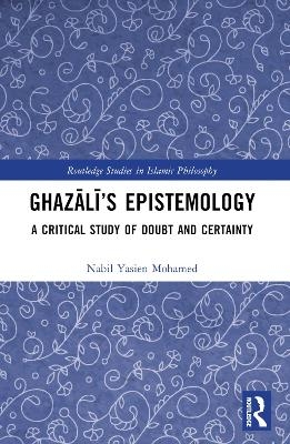 Ghazālī’s Epistemology