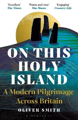 On This Holy Island - Oliver Smith
