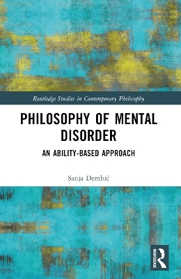 Philosophy of Mental Disorder - Sanja Dembić