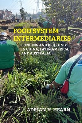 Food System Intermediaries - Adrian Hearn