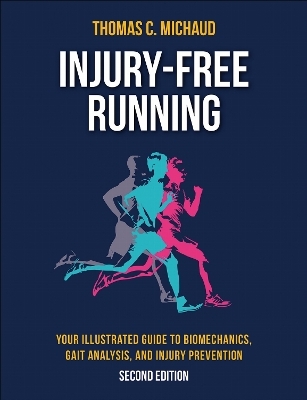 Injury-Free Running - Tom C. Michaud
