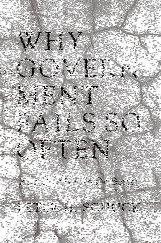 Why Government Fails So Often