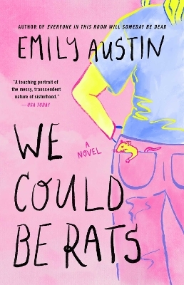 We Could Be Rats - Emily Austin